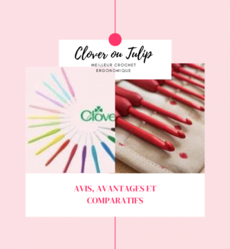 meilleur crochet ergonomique clover ou tulip