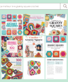 Le meilleur livre granny square crochet