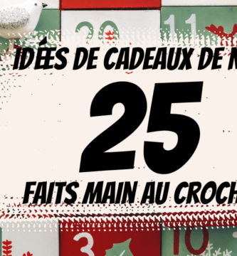 25 idées de cadeaux de Noël faits main au crochet