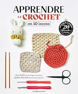 Apprendre le crochet en 10 le&ccedil;ons - livres crochet pour d&eacute;butants