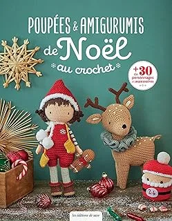 Poup&eacute;es & amigurumis de No&euml;l au crochet