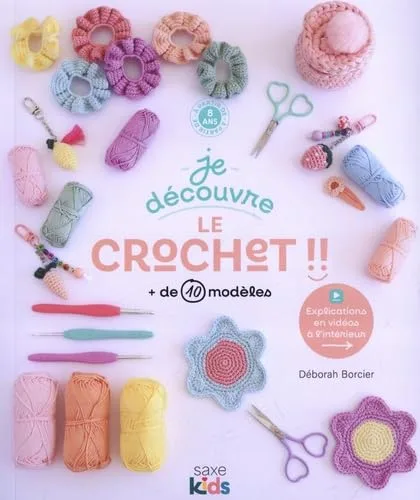 meilleur livre crochet pour enfant - Je découvre le crochet à apartir de 8 ans