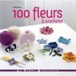fleurs au crochet livre idée cadeau fete des meres au crochet